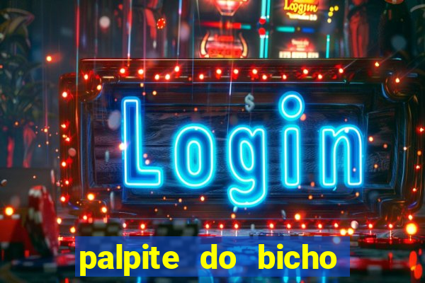 palpite do bicho deu no poste